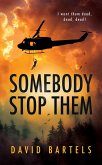 Somebody Stop Them (Skatt Imperium Rising, #1) (eBook, ePUB)