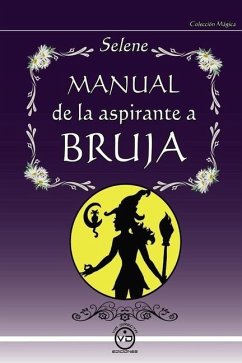 Manual de la Aspirante a Bruja - Rhoda, Selene