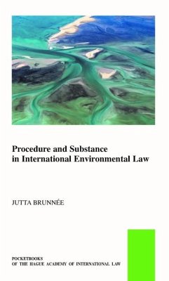 Procedure and Substance in International Environmental Law - Brunnée, Jutta