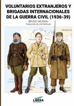 Voluntarios extranjeros y Brigadas Internacionales de la Guerra Civil (1936-39) - Mugnai, Bruno