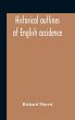 Historical Outlines Of English... - Bild 1