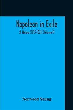 Napoleon In Exile - Young, Norwood