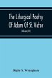 The Liturgical Poetry Of Adam Of St.... - Bild 1