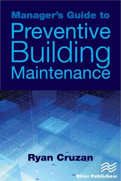 Manager's Guide to Preventive Building Maintenance (eBook, PDF) - Cruzan, Ryan