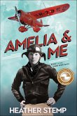 Amelia and Me (eBook, ePUB) Amelia and Me (eBook, ePUB)