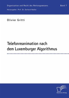 Telefonreanimation nach dem Luxemburger Algorithmus (eBook, PDF) - Gritti, Olivier; Nadler, Gerhard