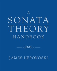 A Sonata Theory Handbook (eBook, ePUB) - Hepokoski, James