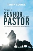 Porque o Senhor é o meu Pastor (eBook, ePUB)