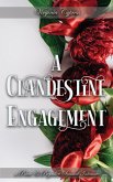 A Clandestine Engagement: A Pride and Prejudice Sensual Intimate (eBook, ePUB) A Clandestine Engagement: A Pride and Prejudice Sensual Intimate (eBook, ePUB)