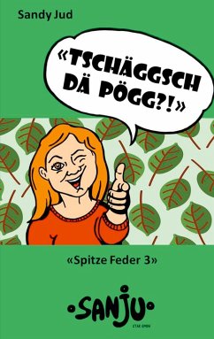 Tschäggsch dä Pögg?! (eBook, ePUB) - Jud, Sandy