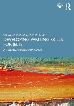 Developing Writing Skills for IELTS (eBook, ePUB) - Chong, Sin Wang; Xuejun Ye