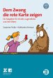 Dem Zwang die rote Karte zeigen (eBook,... - Bild 1