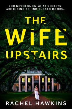 The Wife Upstairs (eBook, ePUB) - Hawkins, Rachel