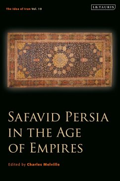 Safavid Persia in the Age of Empires (eBook, PDF)