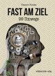 Fast am Ziel (eBook, ePUB) - Bild 1