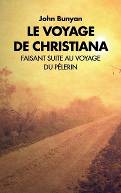Le voyage de Christiana - Bunyan, John