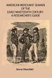 American Merchant Seamen of the Early... - Bild 1