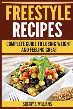 Freestyle Recipes - Williams, Sherry S.