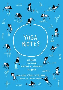 Yoganotes - Dessinez les postures de yoga - Lamm, Eva-Lotta