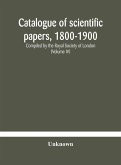 Catalogue of scientific papers, 1800-1900 Compiled by the Royal Society of London (Volume IV)