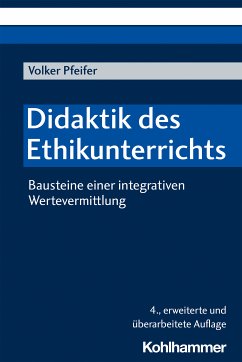 Didaktik des Ethikunterrichts (eBook, PDF) - Pfeifer, Volker