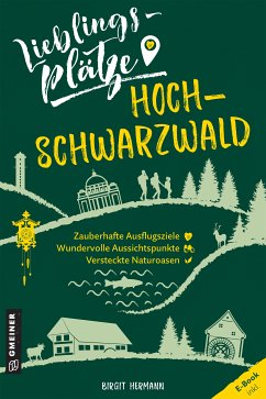 Lieblingsplätze Hochschwarzwald (eBook, PDF) - Hermann, Birgit