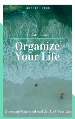 Cover Organize Your Life (Self Help, #10000) (eBook, ePUB)