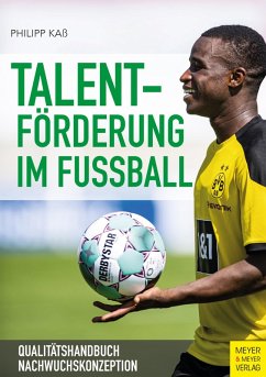 Talentförderung im Fußball (eBook, ePUB) - Kaß, Philipp