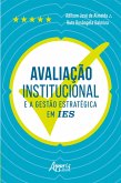 Avaliação Institucional e a Gestão Estratégica em IES (eBook, ePUB)