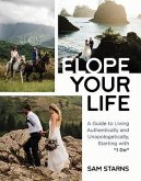 Elope Your Life (eBook, ePUB)