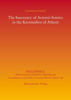 The Sanctuary of Artemis Soteira in the Kerameikos of Athens (eBook, PDF) - Graml, Constanze