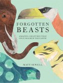 Forgotten Beasts (eBook, ePUB)