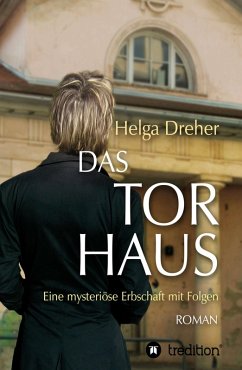 Das Torhaus (eBook, ePUB) - Dreher, Helga