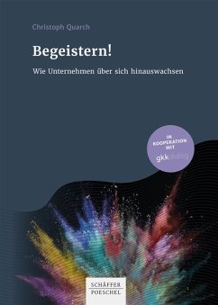 Begeistern! (eBook, ePUB) - Quarch, Christoph