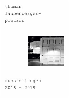 thomas laubenberger-pletzer ausstellungen 2016-2019 (eBook, PDF)