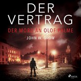 Der Vertrag - Der Mord an Olof Palme (MP3-Download)