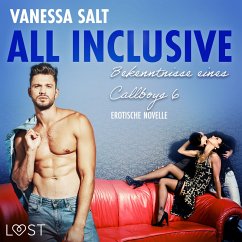 All inclusive: Bekenntnisse eines Callboys 6 - Erotische Novelle (MP3-Download) - Salt, Vanessa