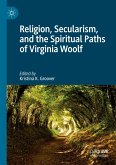 Religion, Secularism, and the Spiritual Paths of Virginia Woolf