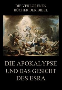 Die Apokalypse und das Gesicht des Esra - Riessler, Paul