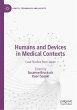 Humans and Devices in Medical Contexts - Bild 1