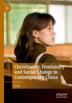 Christianity, Femininity and Social Change in Contemporary China - Ma, Li