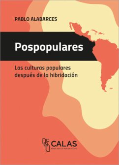 Pospopulares - Alabarces, Pablo