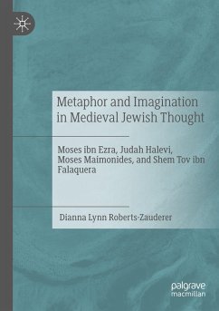 Metaphor and Imagination in Medieval Jewish Thought - Roberts-Zauderer, Dianna Lynn