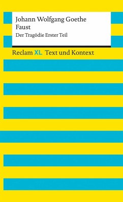 Faust. Der Tragödie Erster Teil. Textausgabe mit Kommentar und Materialien - Goethe, Johann Wolfgang von