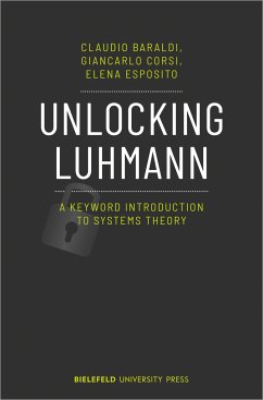 Unlocking Luhmann - Baraldi, Claudio;Corsi, Giancarlo;Esposito, Elena