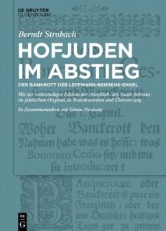 Hofjuden im Abstieg: Der Bankrott der Leffmann-Behrens-Enkel