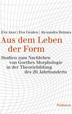 Aus dem Leben der Form - Axer, Eva;Geulen, Eva;Heimes, Alexandra