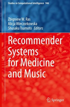 Recommender Systems for Medicine and Music