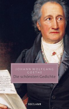 Die schönsten Gedichte - Goethe, Johann Wolfgang