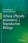 Uchuva (Physalis peruviana L.) Reproductive Biology